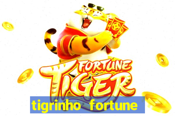 tigrinho fortune dinheiro infinito